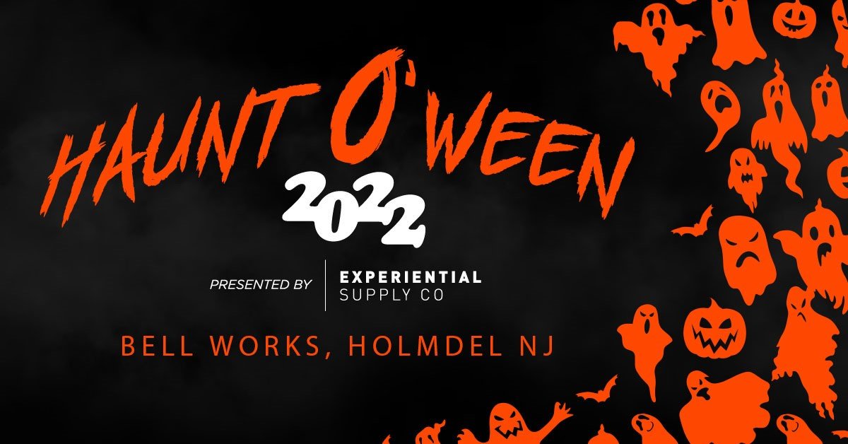 Haunt O’ Ween at Bell Works in Holmdel – September 30th-October 31st!