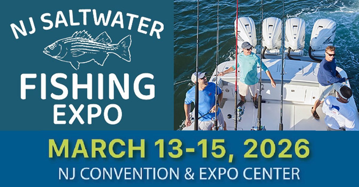 Saltwater Fishing Expo at the NJ Convention Center in Edison – March 13th-15th!