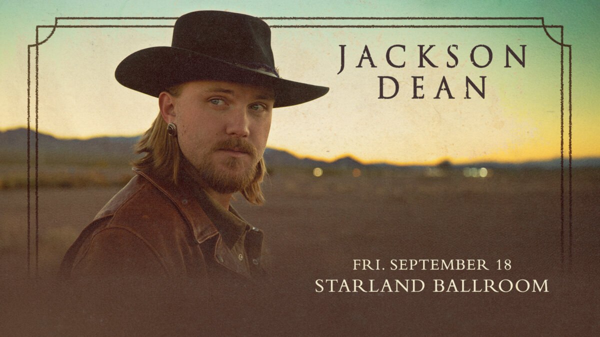 Win ‘Em Before You Can Buy ‘Em: Thunder 106 presents Jackson Dean at the Starland Ballroom in Sayreville – September 18th!