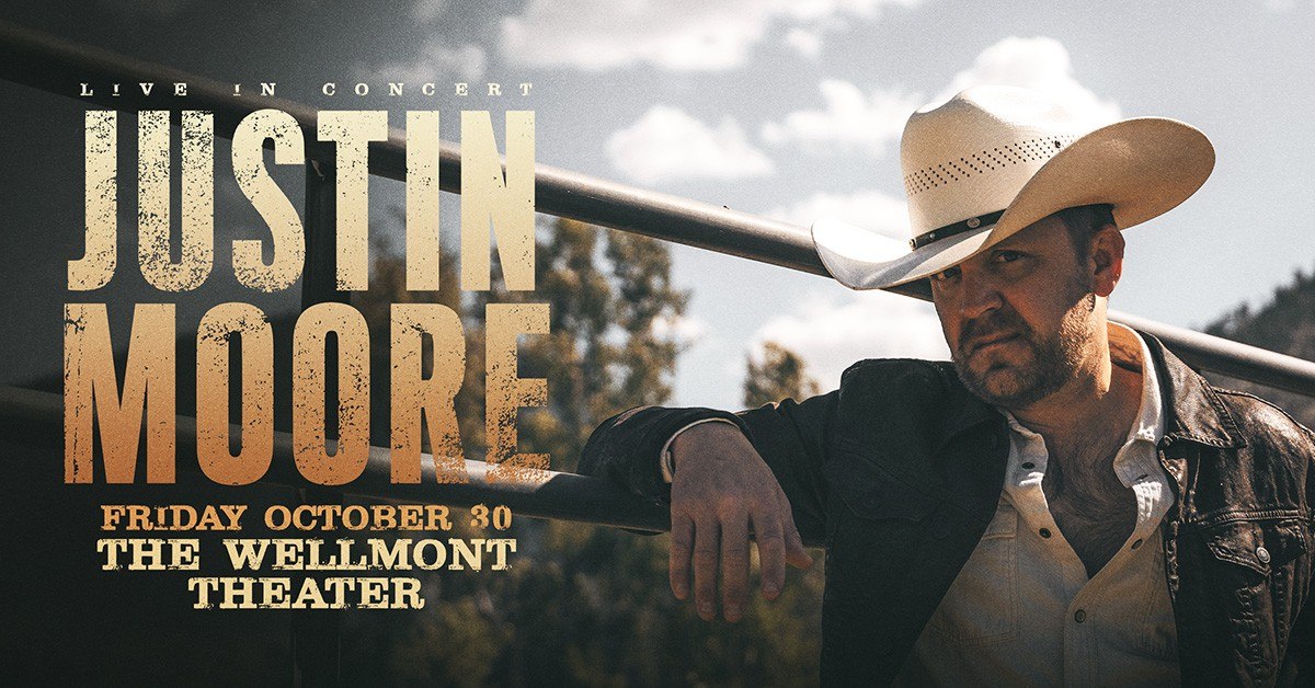 Win ‘Em Before You Can Buy ‘Em: Justin Moore at the Wellmont Theater in Montclair – October 30th!