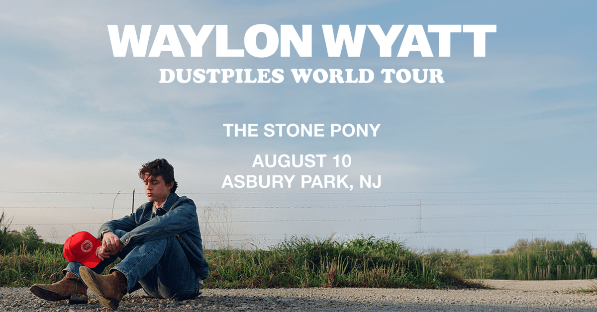 Waylon Wyatt at the Stone Pony in Asbury Park on August 10th